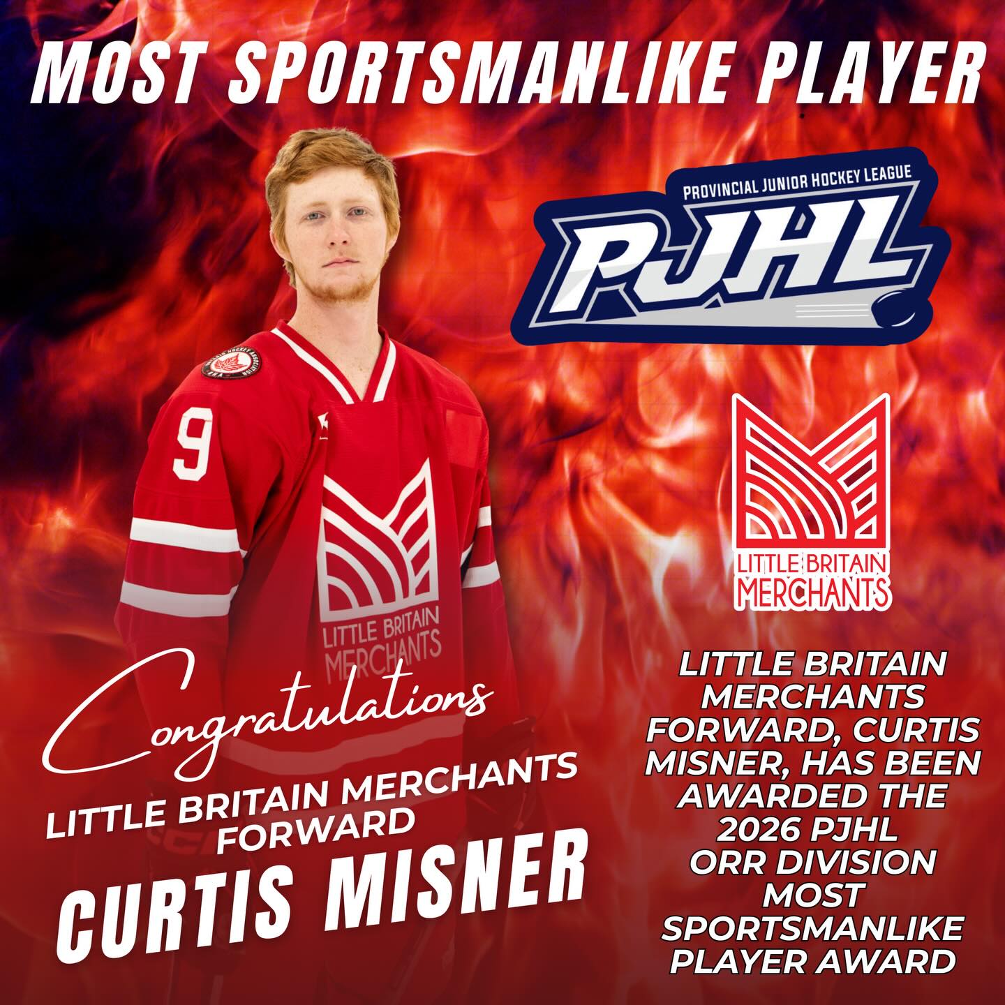 The Little Britain Merchants would like to congratulate Curtis Misner on being awarded the Most Sportsmanlike Player Award.

Curtis’ respect, integrity, and sportsmanship make a positive impact on our entire team, both on and off the ice.

Curtis will receive this award prior to Game 4 this Saturday, February 28.

Come out and support your Little Britain Merchants as we celebrate Curtis and this well-deserved achievement!