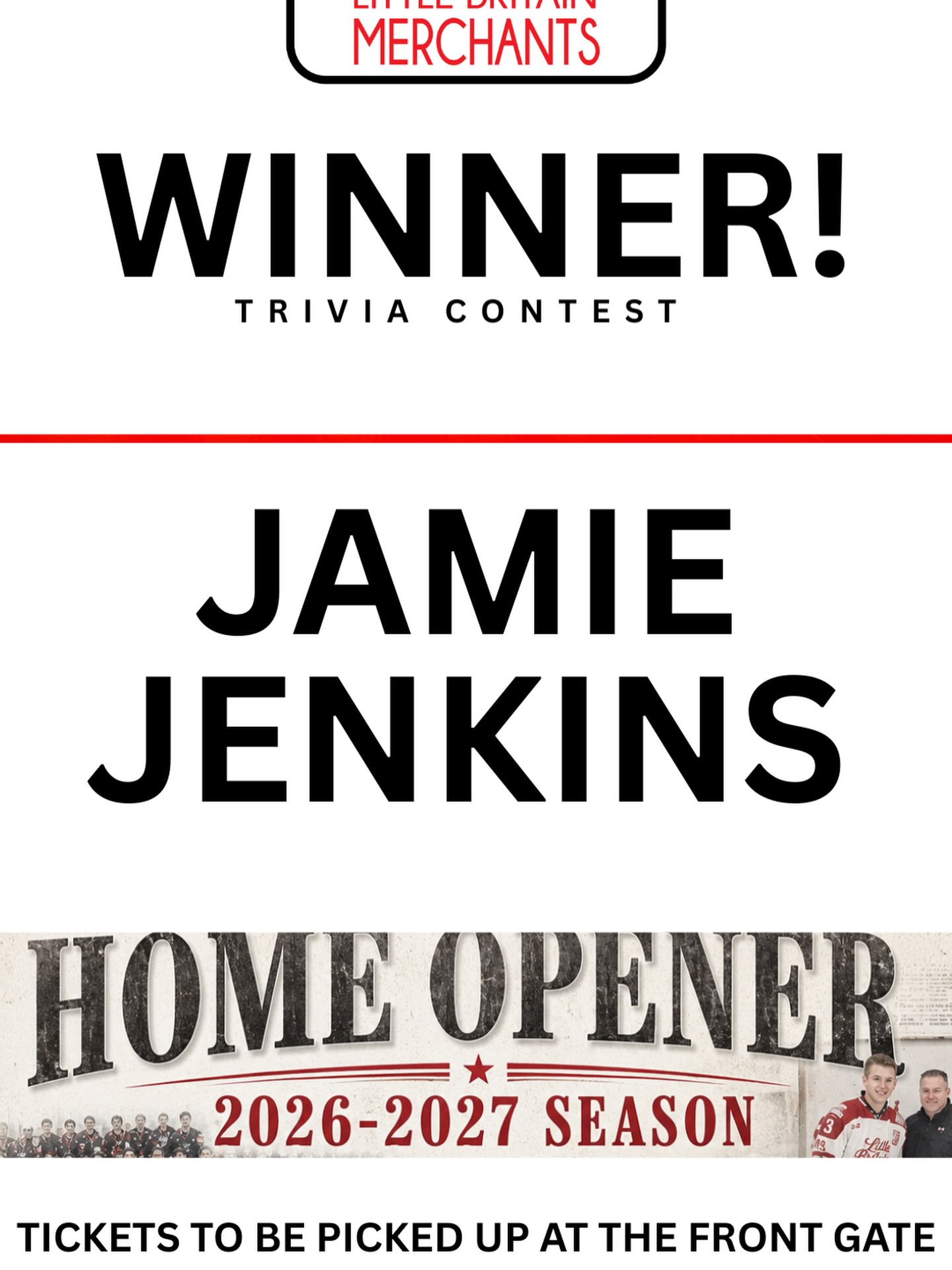 🏆🎉 Congratulations, Jamie Jenkins! 🎉🏆

You’re our Trivia Contest Winner! 🥳 Thank you to everyone who participated, and congratulations to Jamie on the win!

🏒 Don’t forget — your tickets are ready to be picked up at the front gate for the 2026–2027 Home Opener! ❤️🤍

#LittleBritainMerchants #TriviaContest #Winner #HomeOpener #20262027Season